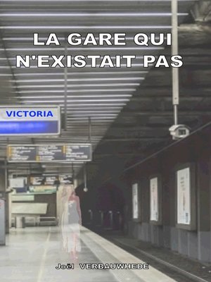 cover image of La gare qui n'existait pas